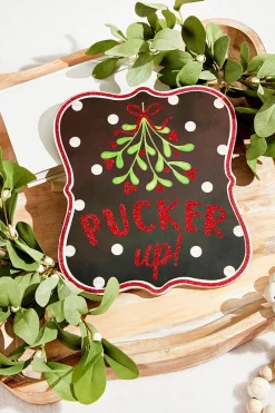 Decorator's Warehouse 10.5"H x 9"L Glitter Pucker Up Sign > Believe|Christmas Decor