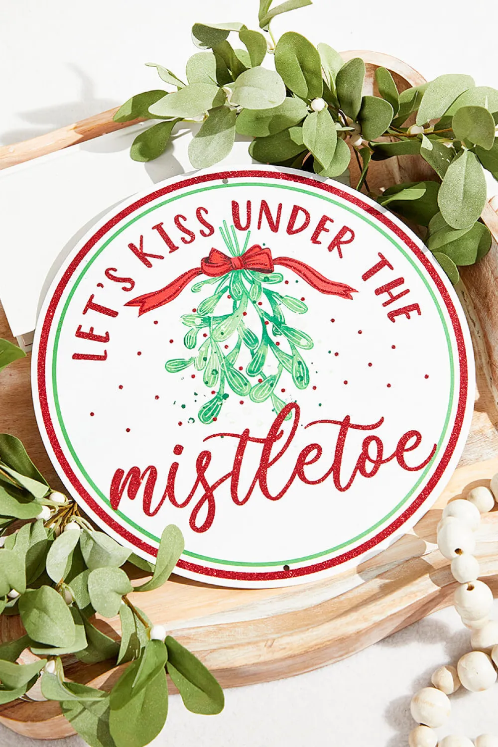 Decorator's Warehouse 12" Metal "Lets Kiss Under the Mistletoe" Sign > Best Sellers|Believe